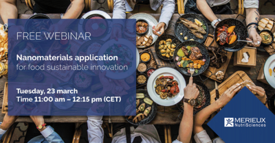 Webinar: NANOMATERIALS application for food sustainable innovation Webinar: NANOMATERIALS application for food sustainable innovation